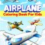 airplanes coloring book for kids fun