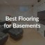 best flooring for basements metro