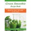 green smoothie recipe book anti