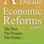 a decade of economic reforms in india