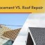roof replacement vs roof repair