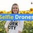 10 best selfie drones of 2020 camera