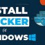how to install docker on windows 2023