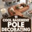 11 cool basement pole decorating ideas