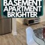 a basement apartment brighter