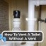 how to vent a toilet without a vent