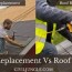 roof replacement what is roof repair