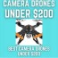 best camera drone under 200 dollars