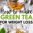 green tea recipe for weight loss keto