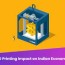 3d printing impact on india s economy