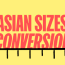 how to convert asian size to us size 2022