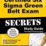 green belt exam secrets study guide