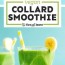 collard green smoothie 4 ings