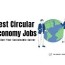 11 best circular economy jobs to start