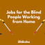 10 best jobs for the blind people