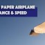 how to make the best paper airplane for