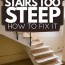 basement stairs too steep how to fix