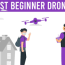 best drones for beginners in 2023