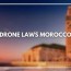 drone laws morocco how to register and