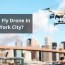 can you fly drone in new york city 2022
