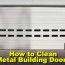 how to clean metal building overhead