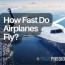 how fast do airplanes fly with real