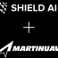 shield ai acquires martin uav uas vision