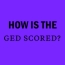 how is the ged scored kaplan test prep