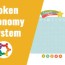 what is a token economy system how