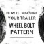 bolt pattern of a trailer wheel