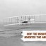 how the wright brothers invented the