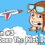 mission 3 what does the pilot do