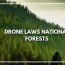 drone laws national forests march