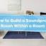how to build a soundproof room within a