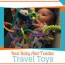 best travel toys for toddlers babies