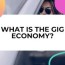 what is the gig economy