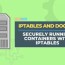 iptables and docker securely run