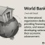 what is the world bank and what does