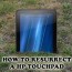 how to resurrect a hp touchpad