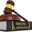 drone lawsuits litigation database