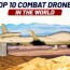 top 10 combat drones in the world