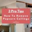 remove popcorn ceilings