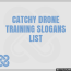40 catchy drone training slogans list