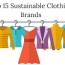top 15 sustainable clothing brands