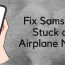 fix samsung phone stuck on airplane