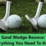 sand wedge bounce 10 or 14 everything