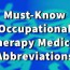 must know occupational therapy medical
