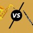 saxophone vs clarinet detailed