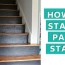 how to paint and stain stairs for an