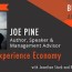 the experience economy with joe pine